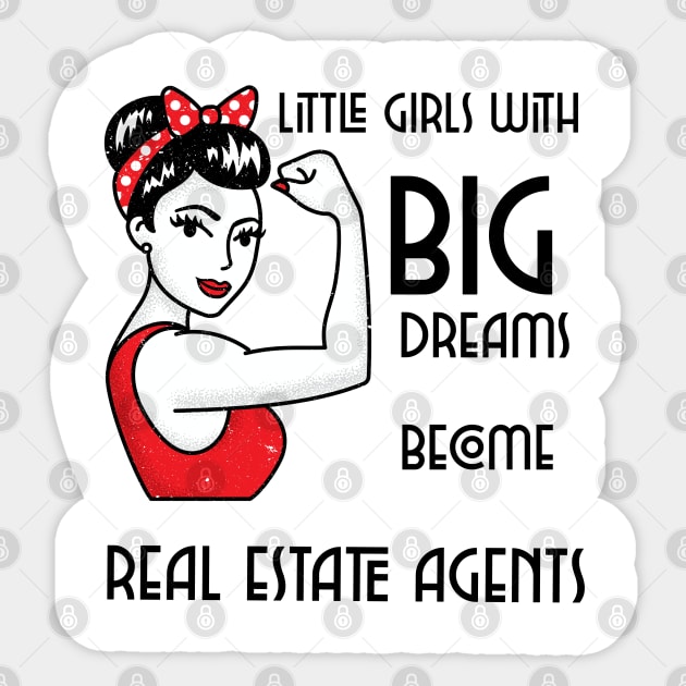 Little girls with Big Dreams become Real Estate Agents Sticker by REG